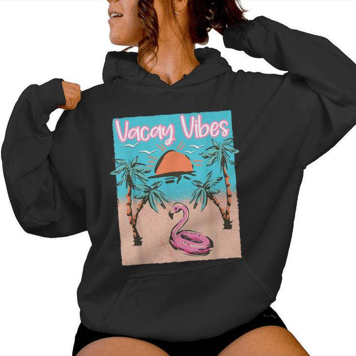 Vacay Vibes Beach Flamingo Summer Vacation Women Hoodie