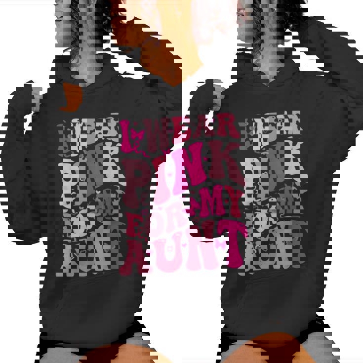 I Wear Pink For My Aunt Groovy Breast Cancer Awareness Women Hoodie