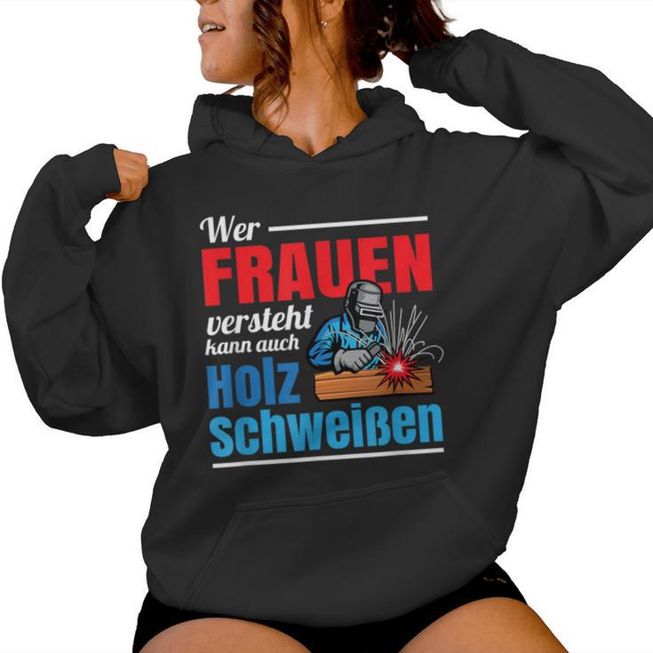 Wer Frauenersteht Kann Auch Holz Welding Kapuzenpullover für Damen