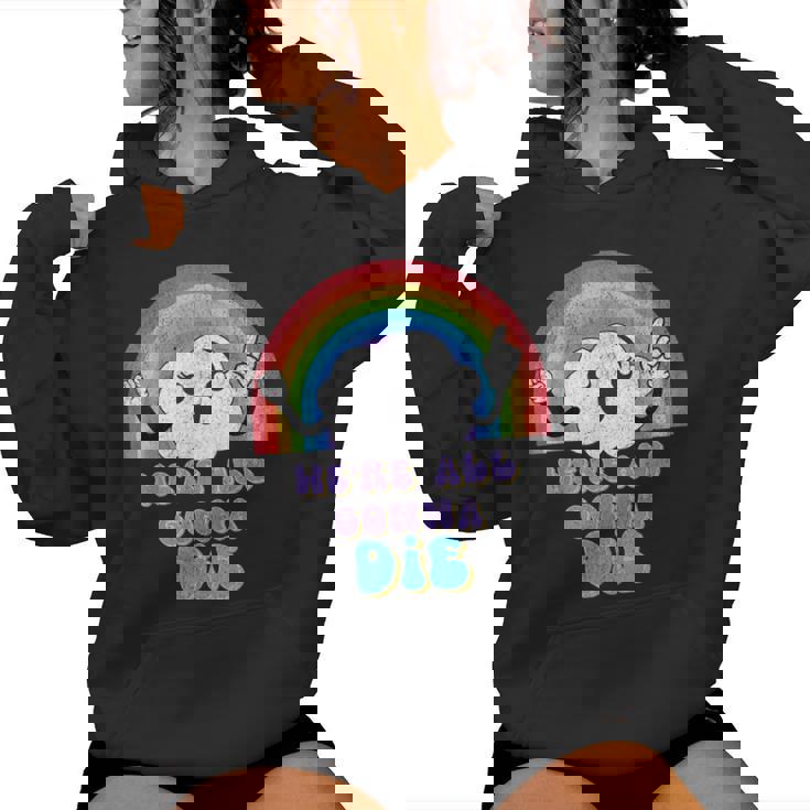 We're All Gonna Die Kawaii Rainbow Cloud  Felpa con cappuccio da donna
