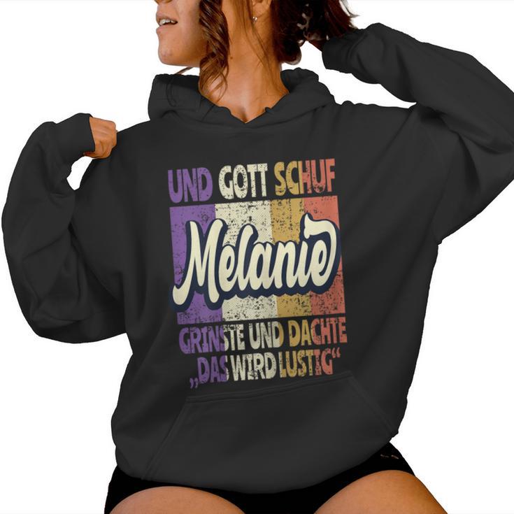 Women's Name Melanie Saying And Gott Schuf Melanie S Kapuzenpullover für Damen