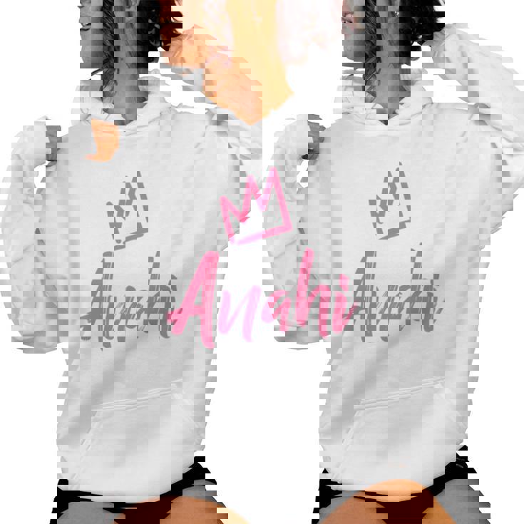 Anahi The Queen Pink Crown & Name For Called Anahi Women Hoodie