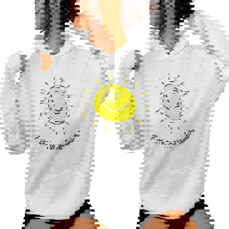 Create Your Own Sunshine Cute Smile Face Sun Happy Smiling Women Hoodie