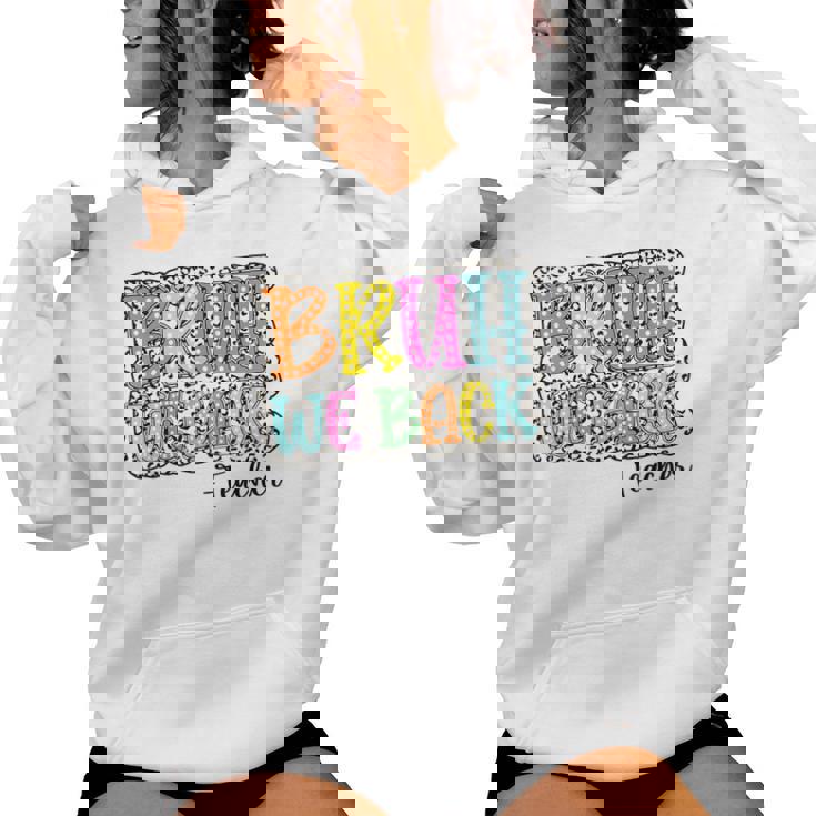 Groovy Bruh We Back Teachers Dalmatian Dots Back To School Women Hoodie