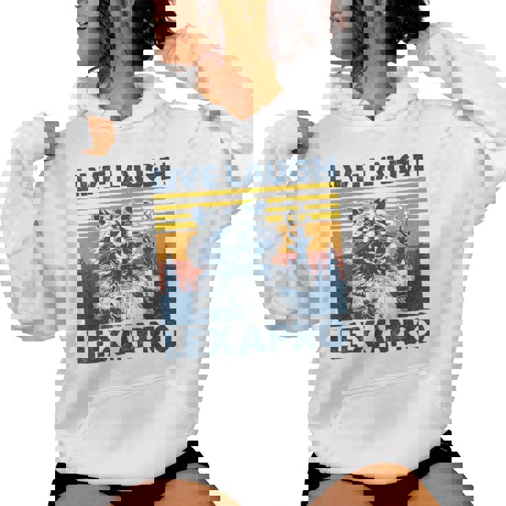 Retro Raccoon Sarcastic Live Laugh Lexapro Women Women Hoodie
