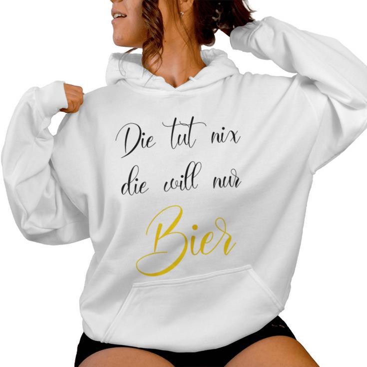 Women's Die Tut Nix Die Will Nur Beer Saufen Alcohol Party Women's Kapuzenpullover für Damen