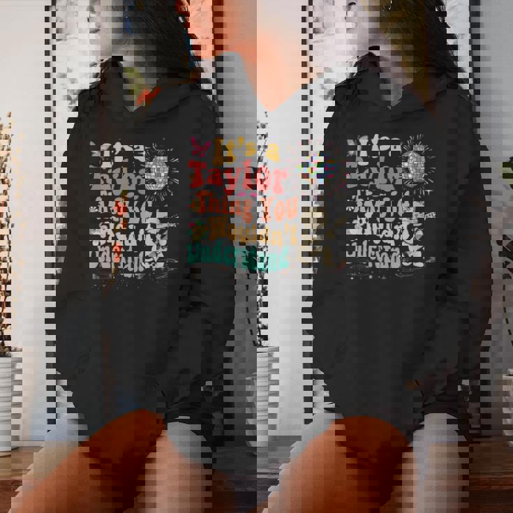 C'est Un Truc De Taylor Que Tu Ne Comprendrais Pas Taylor Sweat à capuche femme Cadeaux pour elle