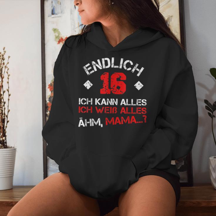 Endlich 16 Ich Kann Alles Ich Weiß Alles Ähm Mama Kapuzenpullover für Damen Geschenke für Sie