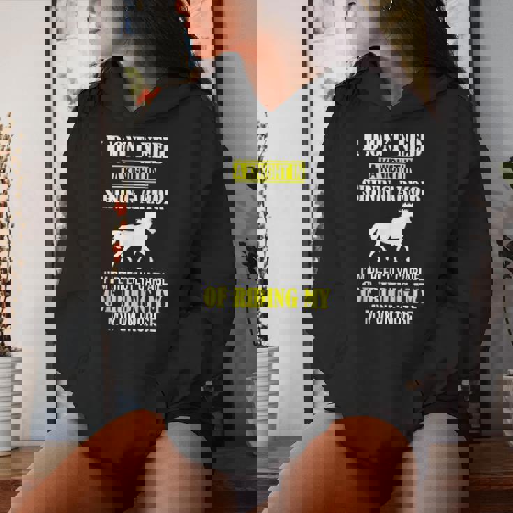 Equestrian I Don't Need A Knight Shining Armor Riding Horse Women Hoodie Gifts for Her