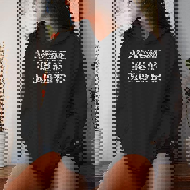 Mom & Dad From Daughter Awesome Like My Daughter Women Hoodie Gifts for Her