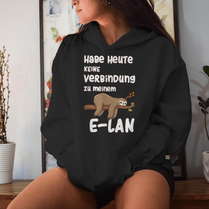 Ich Habe Heute Keine Connection Zu Meiner E-Lan Sloth I Have No Connection Kapuzenpullover für Damen Geschenke für Sie