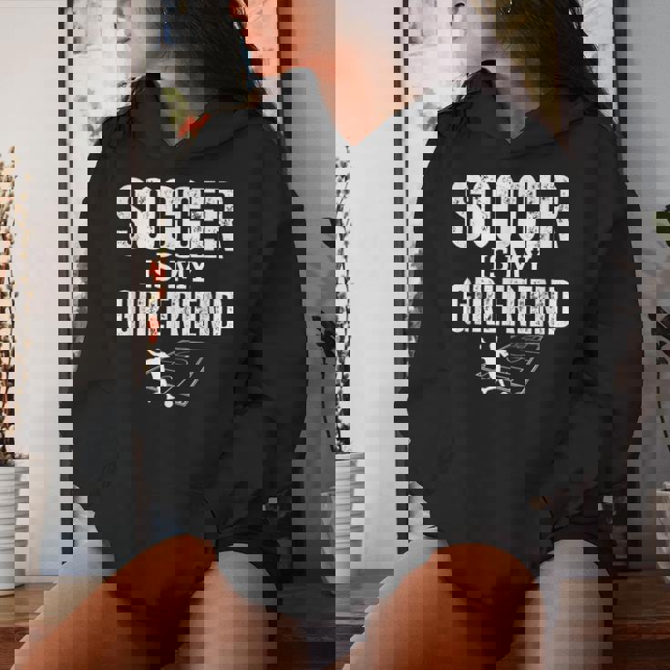 Il Calcio È La Mia Ragazza Divertente Giocatore Di Calcio Felpa con cappuccio da donna Regalos para ella