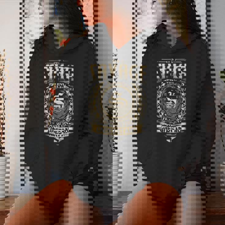 It's A Savage Thing You Wouldn't Understand Savage Last Name Women Hoodie Gifts for Her