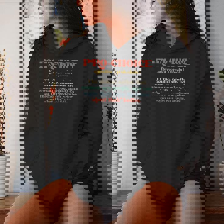 Pro-Choice Definition The Radical Notion That Women Women Hoodie Gifts for Her