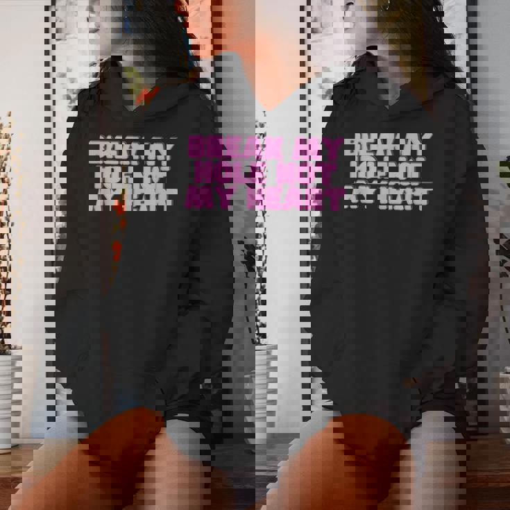 Rompere Il Mio Buco Non Il Mio Cuore Y2k Satira Hot Girl Uccidere Orgoglio Felpa con cappuccio da donna Regalos para ella
