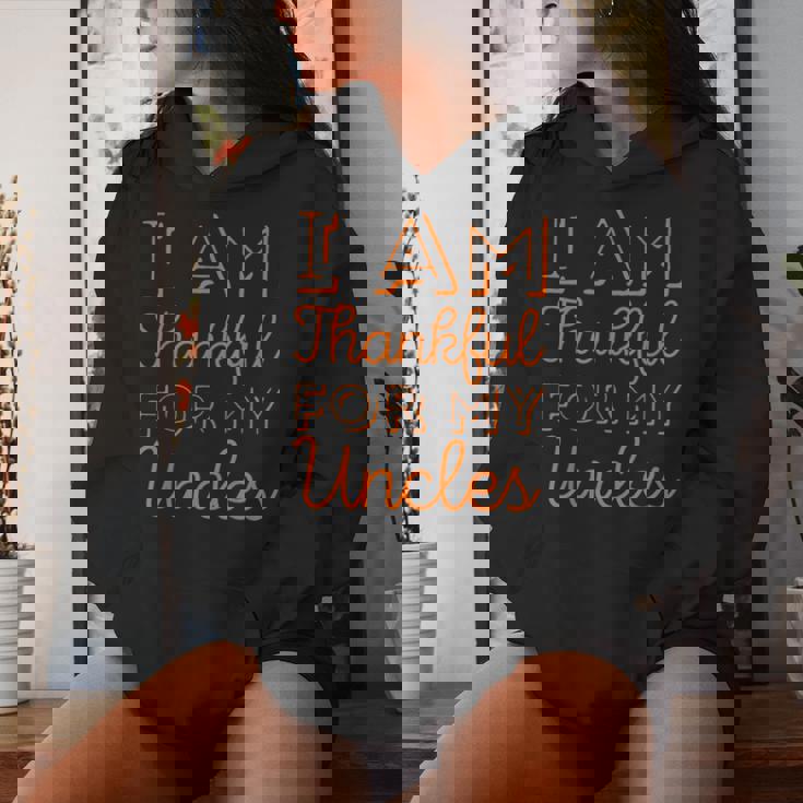 I Am Thankful For My Uncles Gay Uncle Niece Nephew Boy Girl Women's Hoodie Gifts for Her