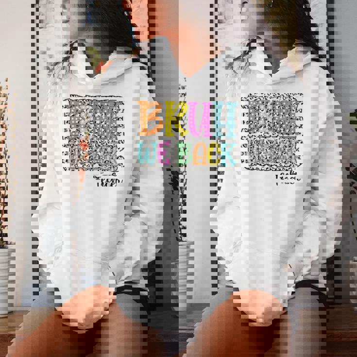 Groovy Bruh We Back Teachers Dalmatian Dots Back To School Women Hoodie Gifts for Her