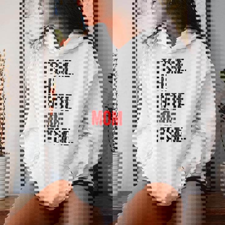 It's Me Hi I'm The Mom It's Me Retro Kid Women Hoodie Gifts for Her