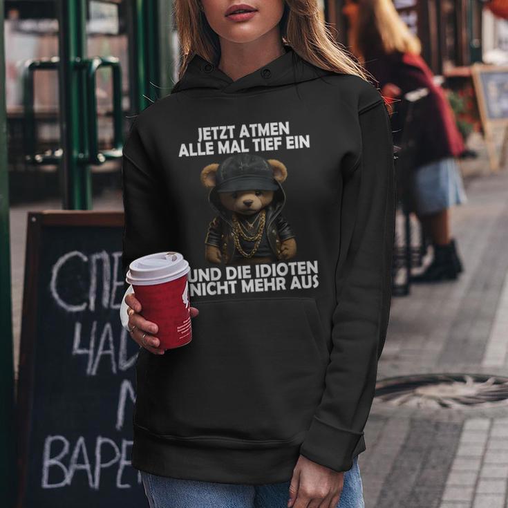 Jetzt Atmen Alle Tief Ein Teddy Teddy Kapuzenpullover für Damen Lustige Geschenke