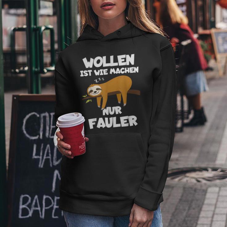 Wollen Ist Wie Machen Nur Fauler Sloth Kapuzenpullover für Damen Lustige Geschenke