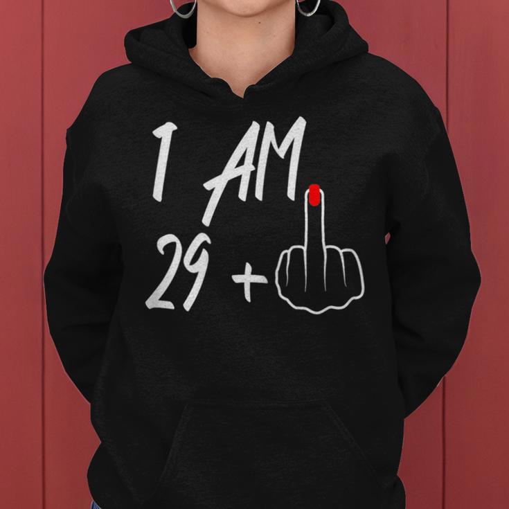 I Am 29 Plus 1 Middle Finger 30Th Birthday For Women Kapuzenpullover für Damen