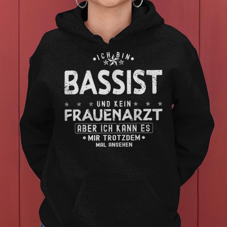 Bassist Ich Bin Bassist Und Kein Frauenarzt Kapuzenpullover für Damen