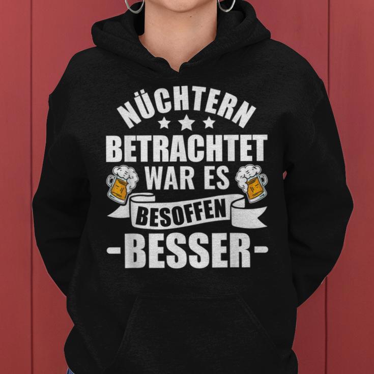 Beer Saufen Party Sober Bieget War Es Besoffen Better S Kapuzenpullover für Damen