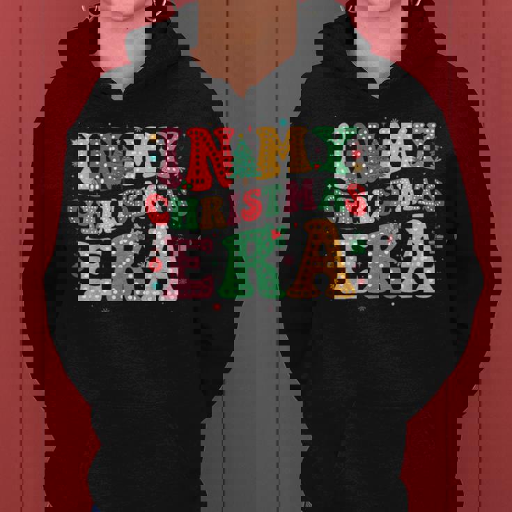 In My Christmas Era Cute Groovy Christmas Holiday Xmas Women Hoodie