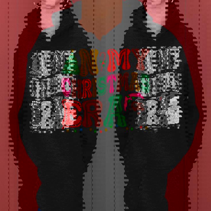 In My Christmas Era Cute Groovy Christmas Holiday Xmas Women Hoodie In My Christmas Era Cute Groovy Christmas Holiday Xmas Women Hoodie