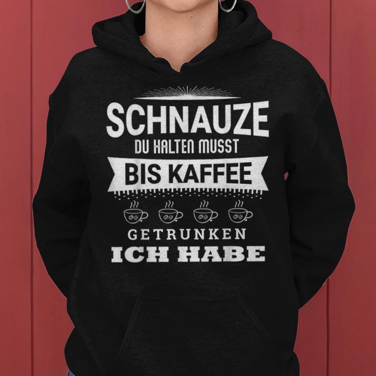 Du Halten Muss Bis Kaffee Ich Drunken Haben Text In German Kapuzenpullover für Damen