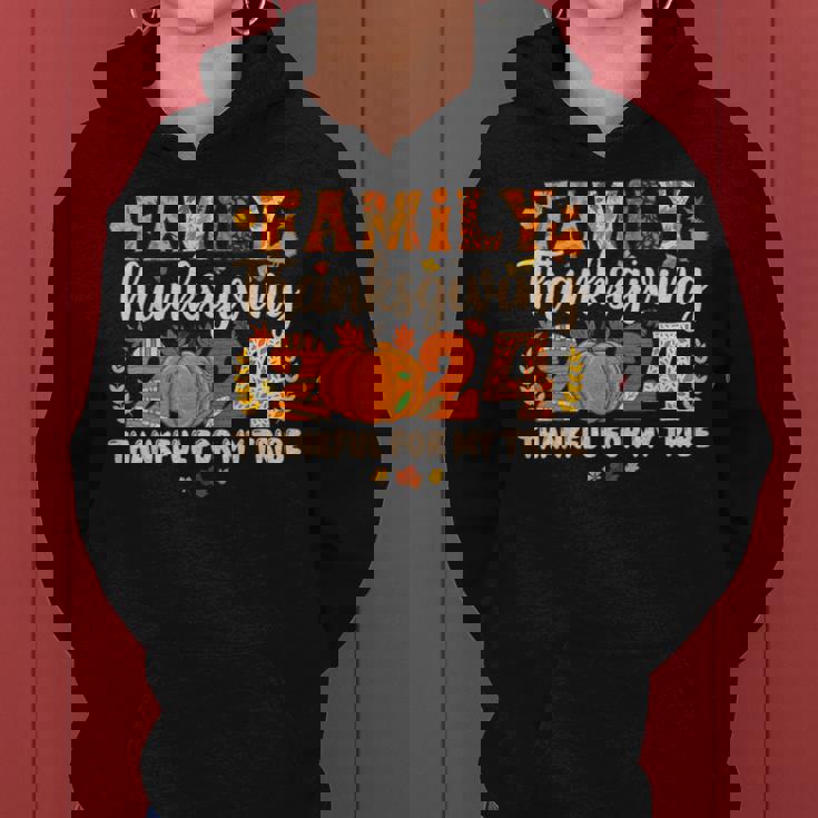Family Thanksgiving 2024 Thankful For My Tribe Fall Autumn Women Hoodie