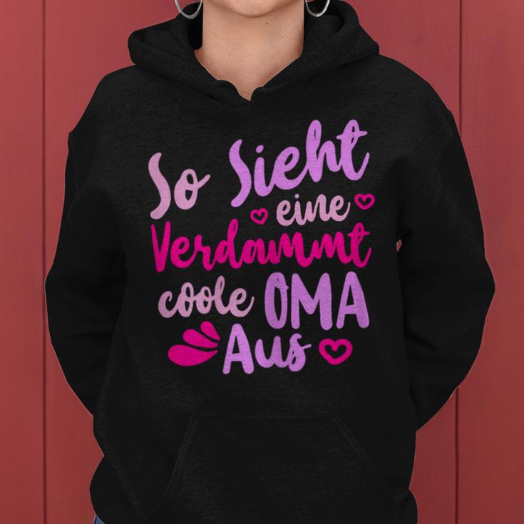 So Sieht Eineerdammt Coole Oma Aus Oma Aus Oma Says Kapuzenpullover für Damen