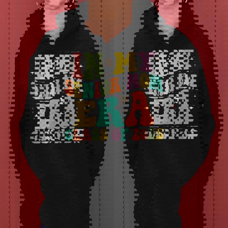 Groovy In My Senior Mom Era Class Of 2025 Senior Mom 2025 Women Hoodie