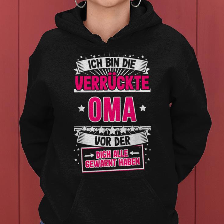 Ich Bin Dieerrückte Oma Grandmother Grandma Sayings Kapuzenpullover für Damen