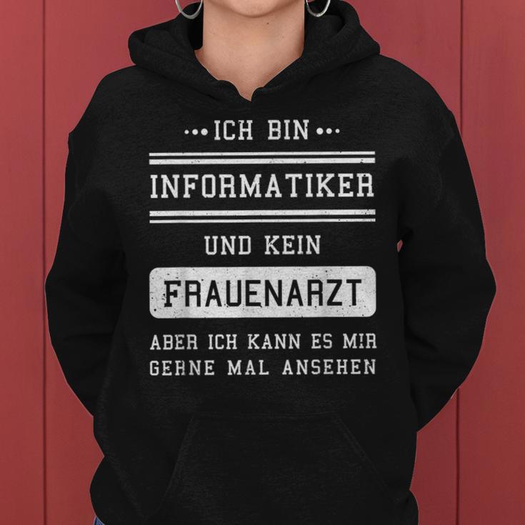 Ich Bin Kein Frauenarzt I Informatiker Programmer Admin Kapuzenpullover für Damen