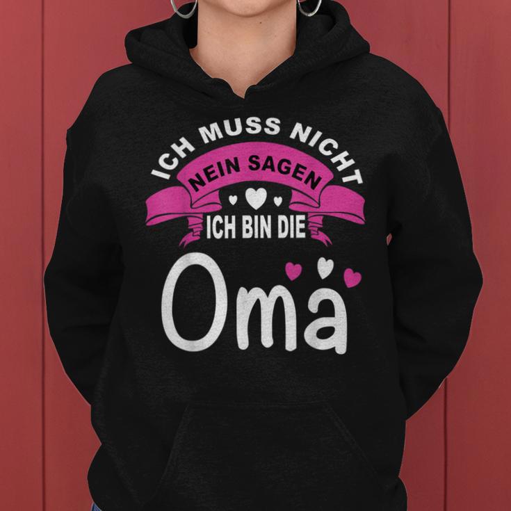 Ich Muss Nicht Nein Sagen Ich Bin Die Oma Best Grandma In The World Kapuzenpullover für Damen