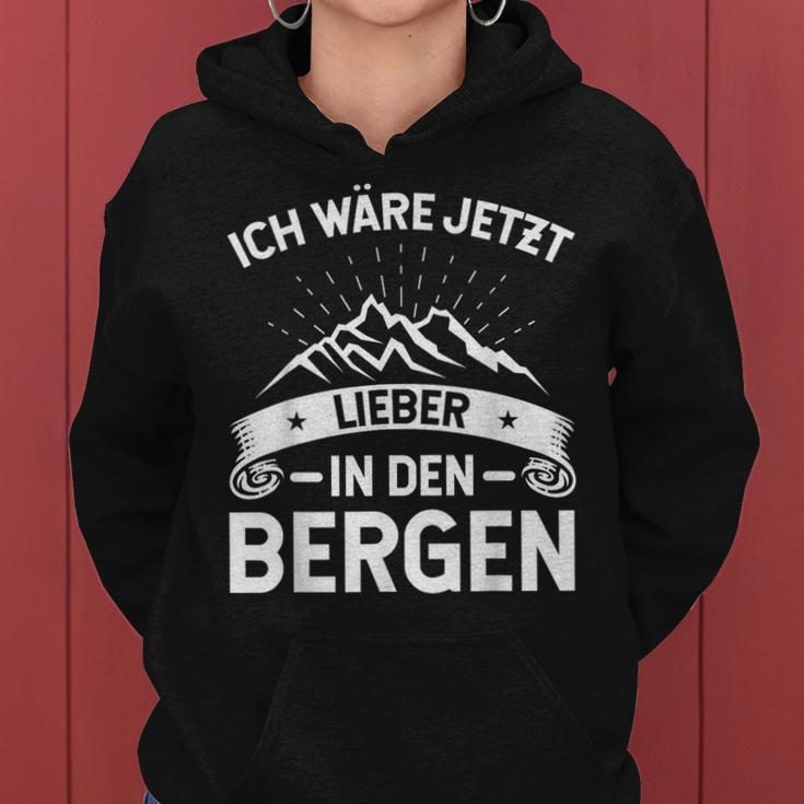 Ich Wäre Jetzt Lieber In Den Bergen Women's & Hiking Kapuzenpullover für Damen