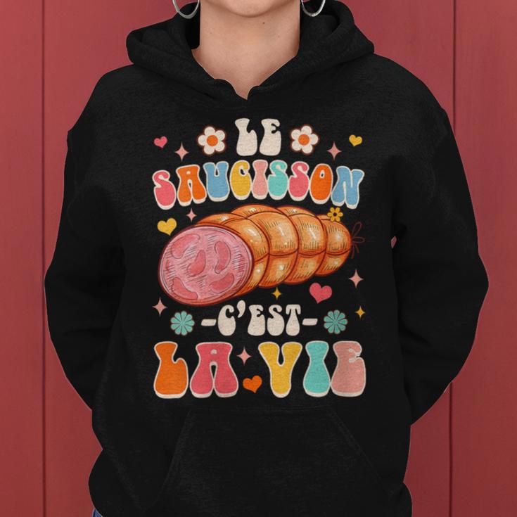 Maman Saucisson Saucisses Drôle Le Saucisson C'est Laie Sweat à capuche femme