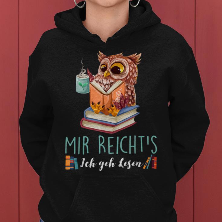 Mir Reicht's Ich Geh Lesen Books Reading Fan Bookworm Owls Kapuzenpullover für Damen