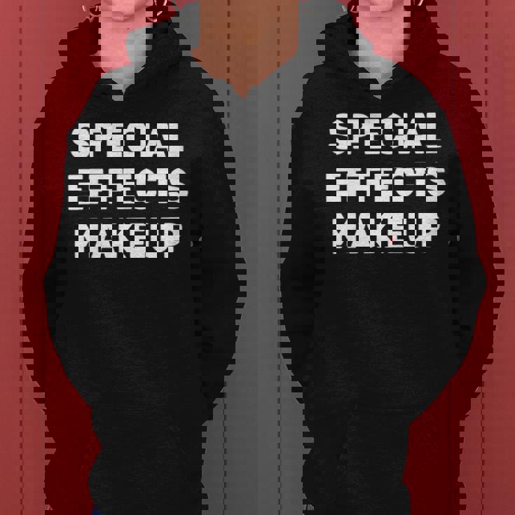 Movie Set Film Crew Special Effects Makeup Women Hoodie