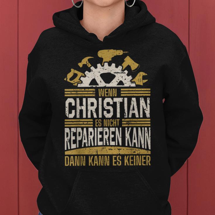 Name Christian Wenn Christian Es Nicht Reparieren Kann Kapuzenpullover für Damen