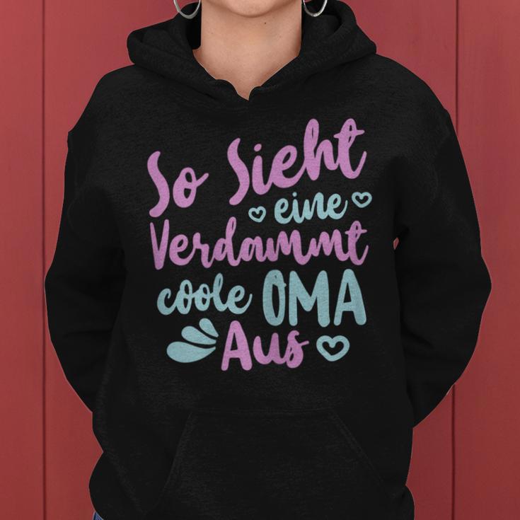 Oma Sprüche So Sieht Eineerdammt Coole Oma Aus Kapuzenpullover für Damen