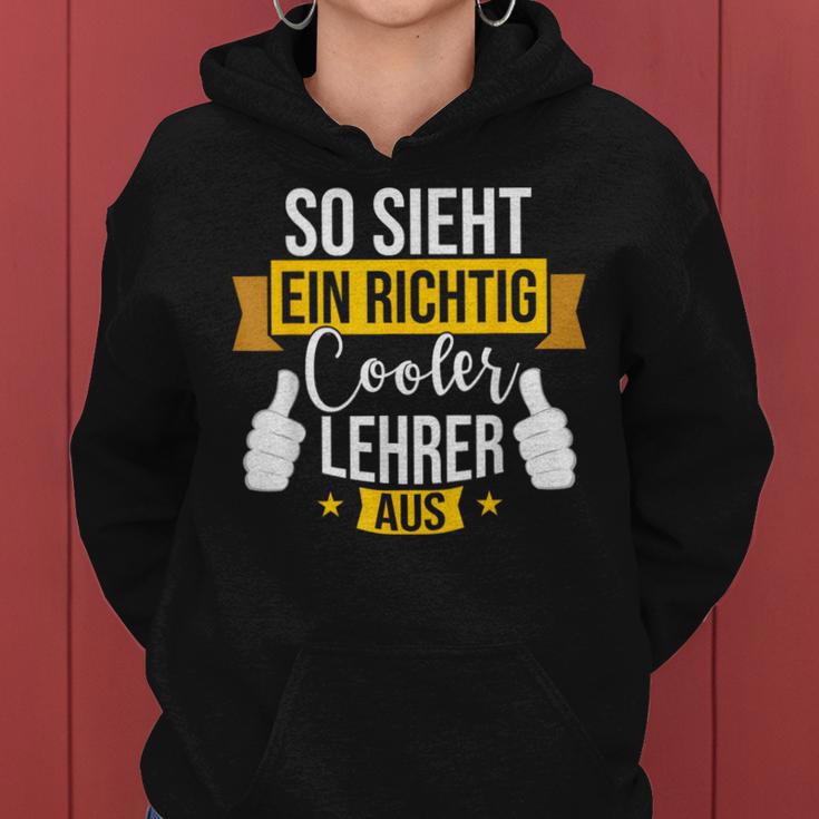 So Sieht Ein Richtig Cooler Lehrer Aus Teacher Kapuzenpullover für Damen