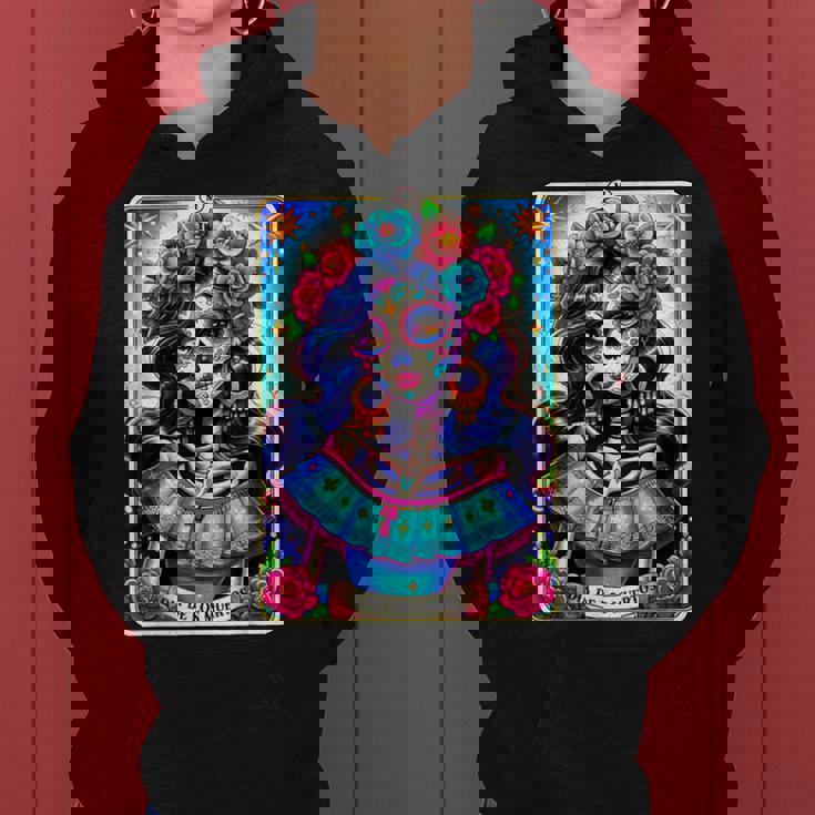 Tarot Card Dia De Los Muertos Woman Catrina Day Of The Dead Women Hoodie