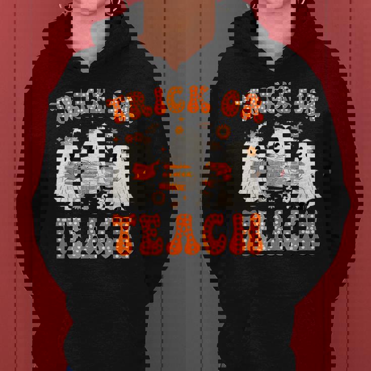 Teacher Halloween Trick Or Teach Retro Groovy Floral Ghost Women Hoodie Teacher Halloween Trick Or Teach Retro Groovy Floral Ghost Women Hoodie