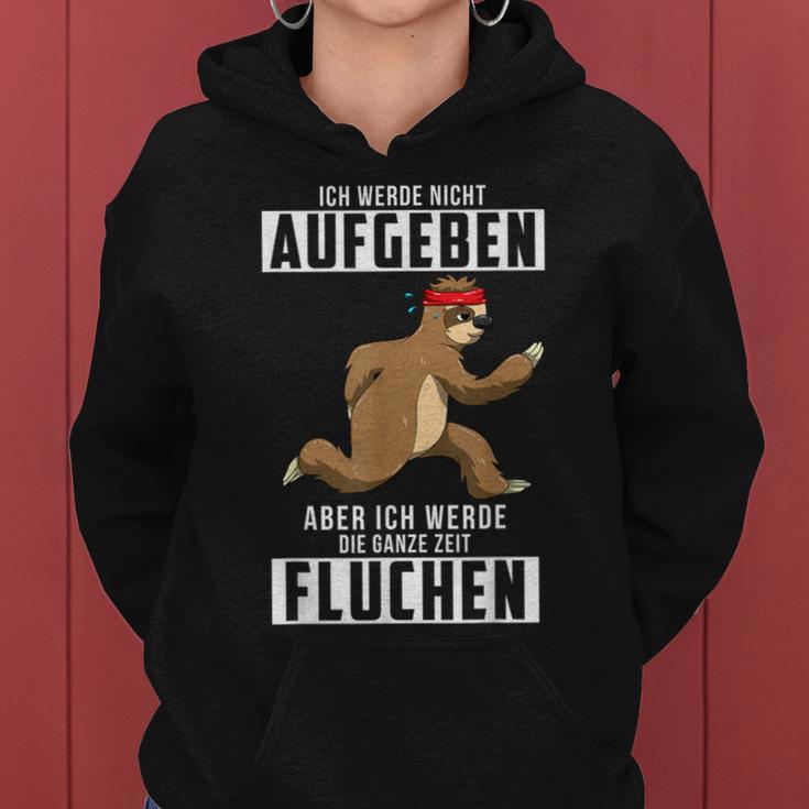 I Will Not Give Up Sloth Jogging Runner Kapuzenpullover für Damen