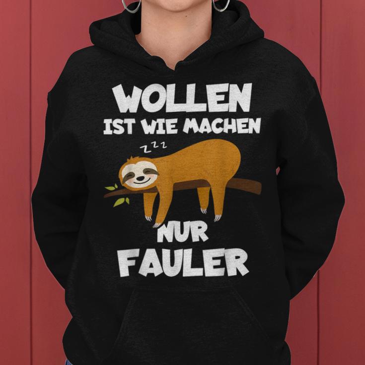 Wollen Ist Wie Machen Nur Fauler Sloth Kapuzenpullover für Damen