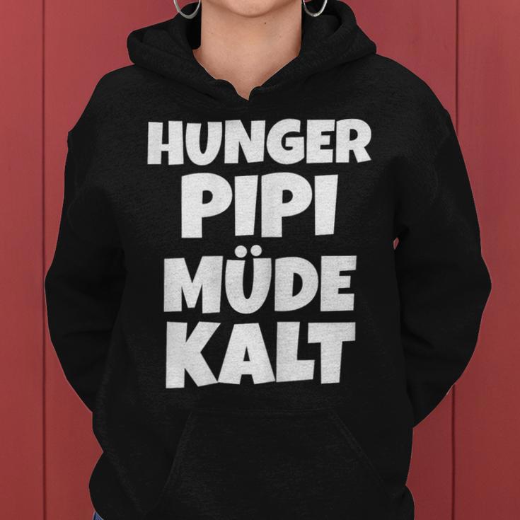 Women's Hunger Pipi Tired Cold Kapuzenpullover für Damen