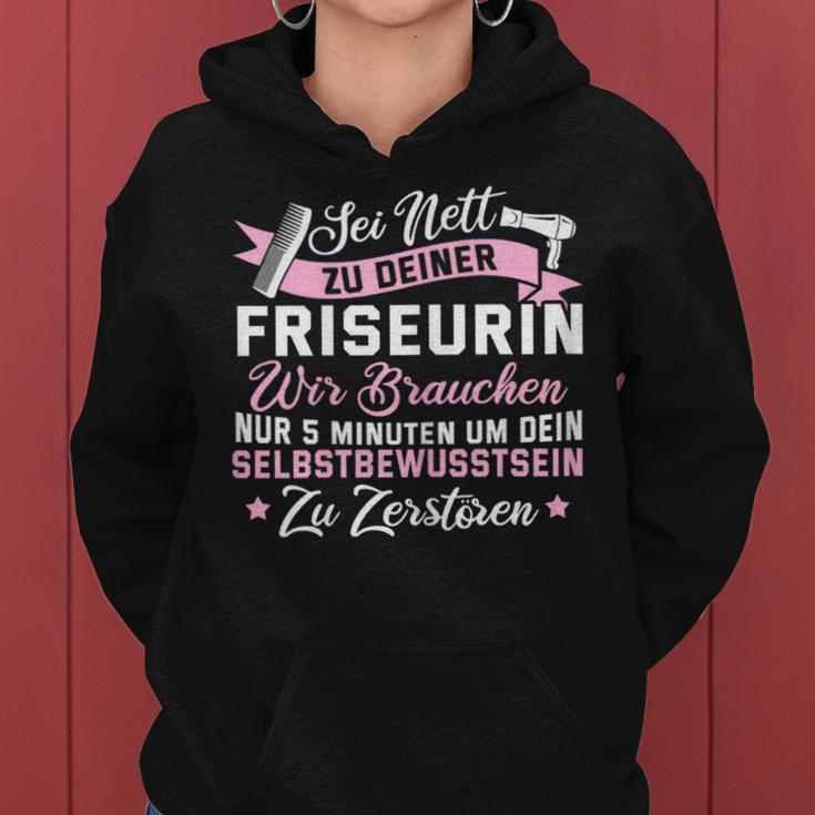 Women's Sei Nett Zu Dein Haarer Be Nice To Your Hairdresser Kapuzenpullover für Damen