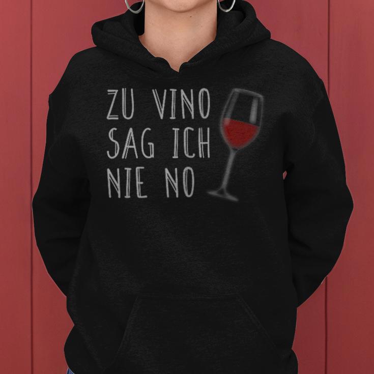 Zuino Sag Ich Nie No Weindrinker Wine Red Wine Festival Fun Kapuzenpullover für Damen